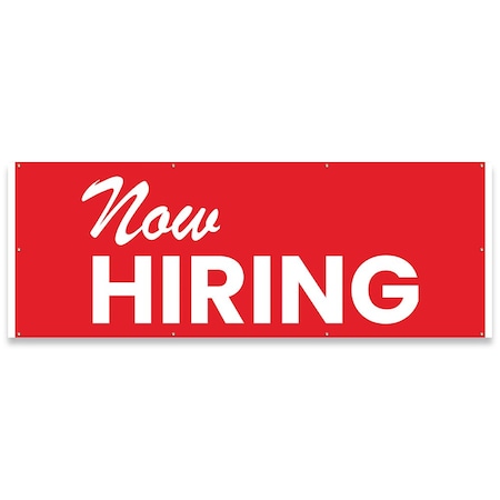 Signmission Now Hiring Banner Concession Stand Food Truck Single Sided B-96-30117
